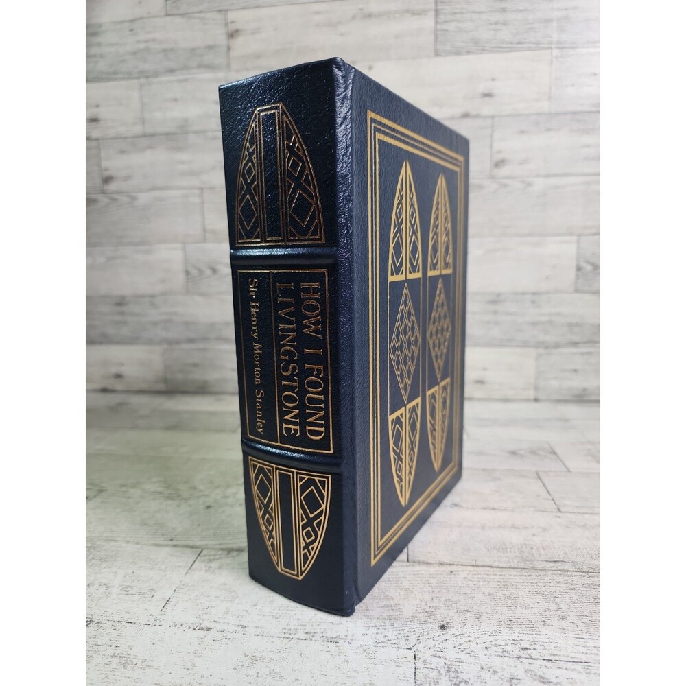 Vintage How I Found Livingstone Sir Henry Morton Stanley Easton Press Book 1992